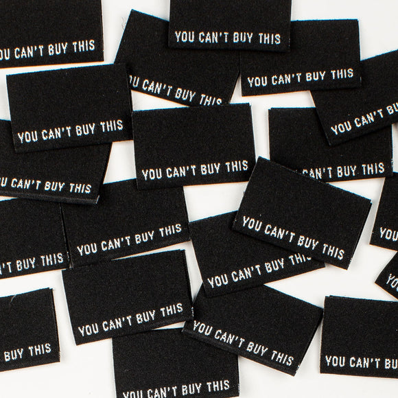 'YOU CAN'T BUY THIS' Woven Labels by Kylie and the Machine - 10 pcs